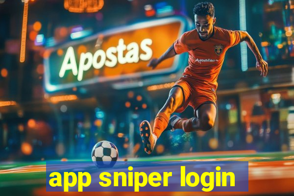 app sniper login